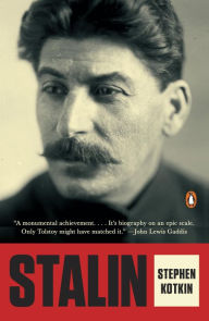 Title: Stalin: Paradoxes of Power, 1878-1928, Author: Stephen Kotkin