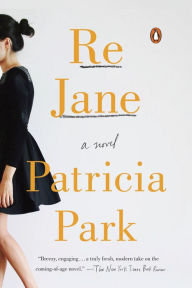 Title: Re Jane, Author: Patricia Park