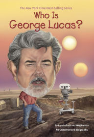 Title: Who Is George Lucas?, Author: Pam Pollack