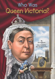 Title: Who Was Queen Victoria?, Author: Jim Gigliotti