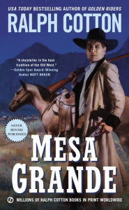 Title: Mesa Grande, Author: Ralph Cotton