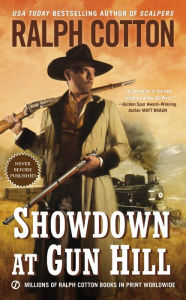 Title: Showdown at Gun Hill, Author: Ralph Cotton