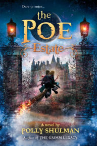 Title: The Poe Estate, Author: Polly  Shulman
