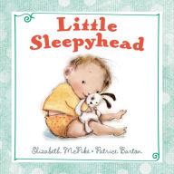 Title: Little Sleepyhead, Author: Elizabeth McPike