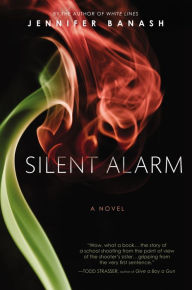 Title: Silent Alarm, Author: Jennifer Banash