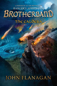 Title: The Caldera (Brotherband Chronicles Series #7), Author: John Flanagan