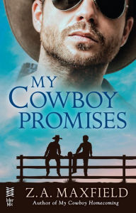 Title: My Cowboy Promises, Author: Z.A. Maxfield