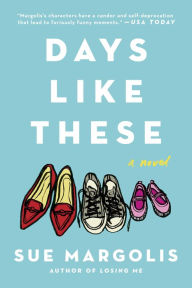 Title: Days Like These, Author: Sue Margolis