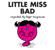 Title: Little Miss Bad (Mr. Men and Little Miss Series), Author: Roger Hargreaves