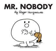 Title: Mr. Nobody (Mr. Men and Little Miss Series), Author: Roger Hargreaves