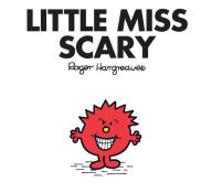 Little Miss Scary (Mr. Men and Little Miss Series)