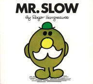Title: Mr. Slow (Mr. Men and Little Miss Series), Author: Roger Hargreaves