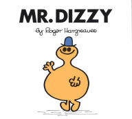 Title: Mr. Dizzy (Mr. Men and Little Miss Series), Author: Roger Hargreaves