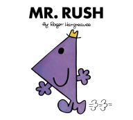 Title: Mr. Rush (Mr. Men and Little Miss Series), Author: Roger Hargreaves