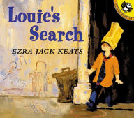 Title: Louie's Search, Author: Ezra Jack Keats