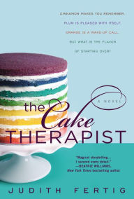 Title: The Cake Therapist, Author: Judith Fertig