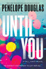 Until You (Fall Away Series #2)