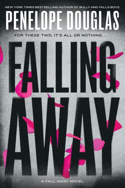 Falling Away (Fall Away Series #4) by Penelope Douglas, Paperback ...