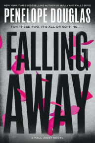Falling Away (Fall Away Series #4)