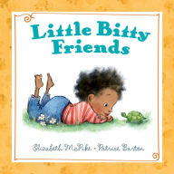 Title: Little Bitty Friends, Author: Elizabeth McPike