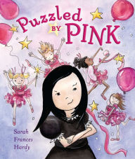 Title: Puzzled by Pink, Author: Sarah Frances Hardy