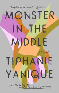 Google e book download Monster in the Middle: A Novel by 