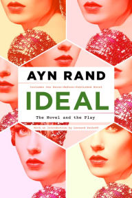 Title: Ideal: The Novel and the Play, Author: Ayn Rand