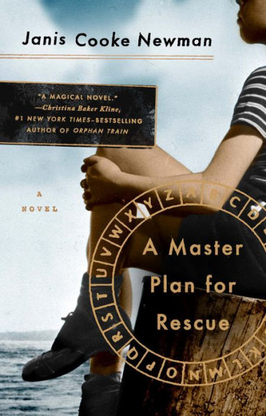 A Master Plan for Rescue: A Novel