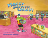 Title: Froggy Goes to the Library, Author: Jonathan London