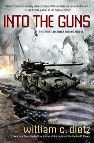 Title: Into the Guns, Author: William C. Dietz