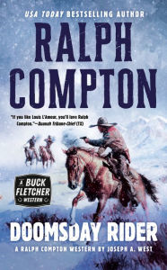 Title: Ralph Compton Doomsday Rider, Author: Joseph A. West