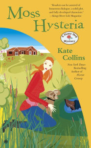 Title: Moss Hysteria (Flower Shop Mystery Series #18), Author: Kate Collins