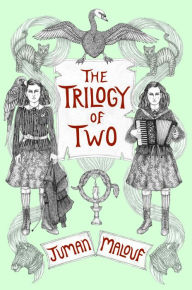 Title: The Trilogy of Two, Author: Juman Malouf