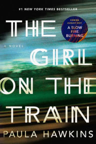 Title: The Girl on the Train, Author: Paula Hawkins