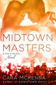 Title: Midtown Masters, Author: Cara McKenna