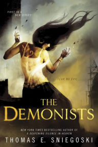 Title: The Demonists, Author: Thomas E. Sniegoski