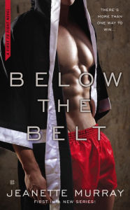 Title: Below the Belt, Author: Jeanette Murray