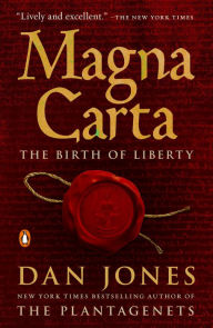 Title: Magna Carta: The Birth of Liberty, Author: Dan Jones