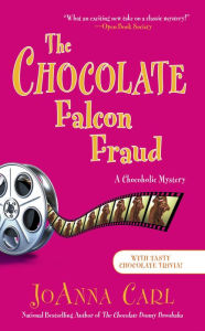Title: The Chocolate Falcon Fraud (Chocoholic Mystery Series #15), Author: JoAnna Carl