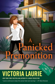 Title: A Panicked Premonition (Psychic Eye Series #15), Author: Victoria Laurie