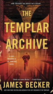 Title: The Templar Archive, Author: James Becker