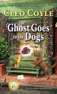 Title: The Ghost Goes to the Dogs (Haunted Bookshop Mystery #9), Author: Cleo Coyle