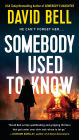 Somebody I Used to Know