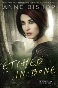 Title: Etched in Bone, Author: Anne Bishop