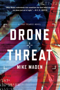 Title: Drone Threat, Author: Mike Maden