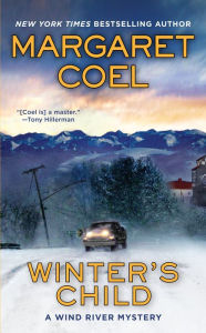 Title: Winter's Child, Author: Margaret Coel