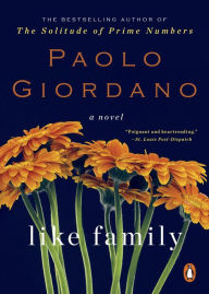 Title: Like Family, Author: Paolo Giordano