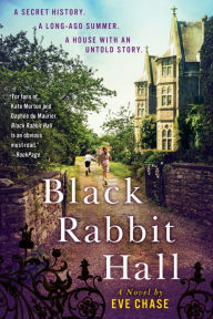 Free downloads online audio books Black Rabbit Hall 9780399174124 in English RTF by Eve Chase