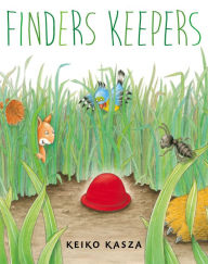 Title: Finders Keepers, Author: Keiko Kasza