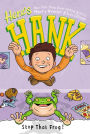 Stop That Frog! (Here's Hank Series #3)